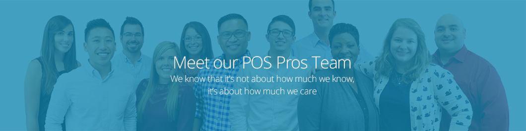 Meet our POS Pros Team